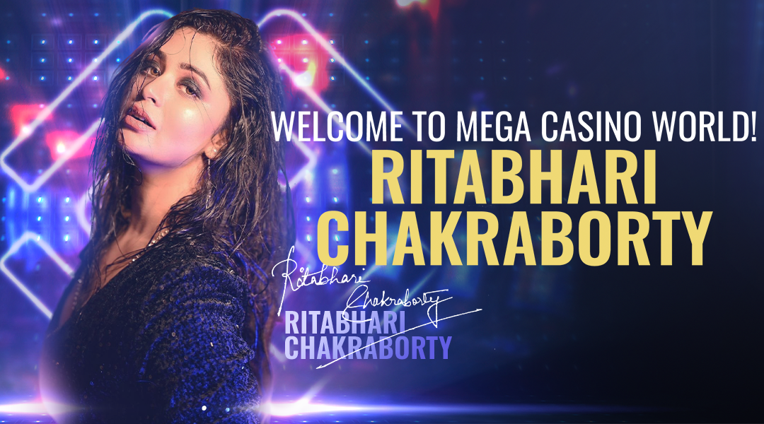 Ritabhari Chakraborty Ignites Mega Casino World’s Presence in Bangladesh as Celebrity Ambassador