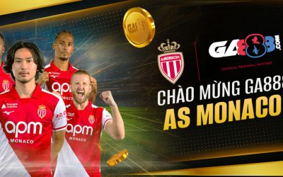 GA888 Chính Thức Trở Thành Đối Tác Mới Của AS Monaco tại Đông Nam Á